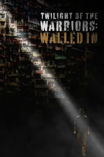 Poster to the movie "Twilight of the Warriors: Walled In" #594650