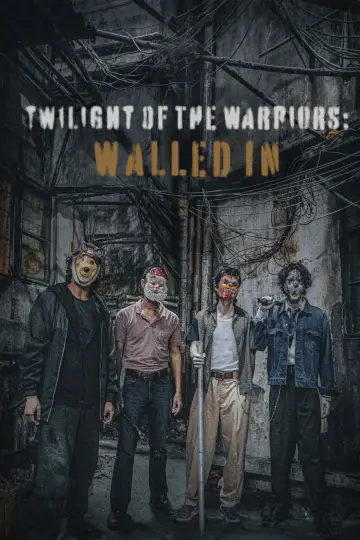 Poster to the movie "Twilight of the Warriors: Walled In" #594652