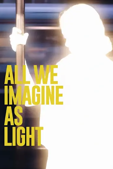 Poster to the movie "All We Imagine as Light" #616437
