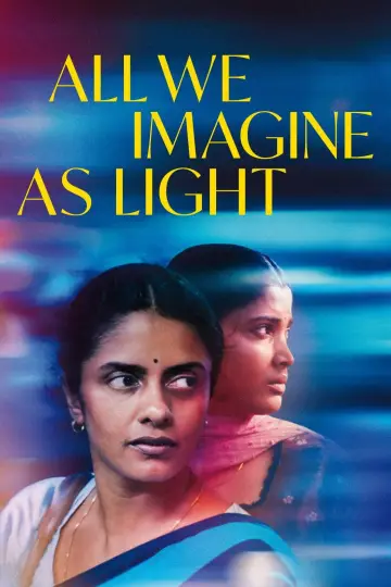 Poster to the movie "All We Imagine as Light" #616440