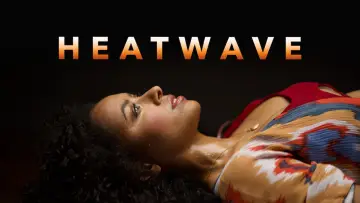 Backdrop to the movie "Heatwave" #864062