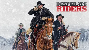 Backdrop to the movie "Desperate Riders" #90850