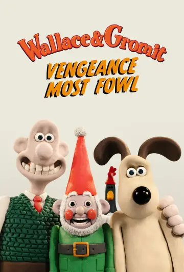 Poster to the movie "Wallace & Gromit: Vengeance Most Fowl" #610051