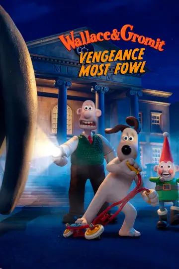 Poster to the movie "Wallace & Gromit: Vengeance Most Fowl" #610053