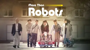 Backdrop to the movie "More Than Robots" #1568761