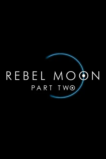 Rebel Moon - Part Two: The Scargiver poster