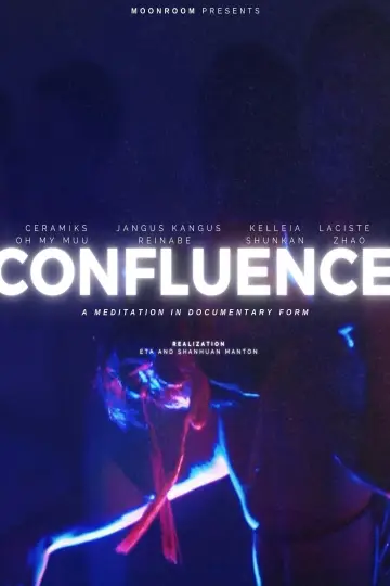 Poster to the movie "Confluence: A Meditation in Documentary Form" #1114497