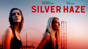 Backdrop to the movie "Silver Haze" #765295