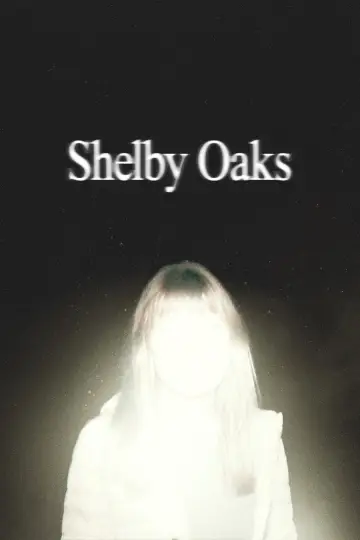 Poster to the movie "Shelby Oaks" #522923
