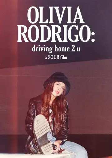 Poster to the movie "OLIVIA RODRIGO: driving home 2 u (a SOUR film)" #1032007