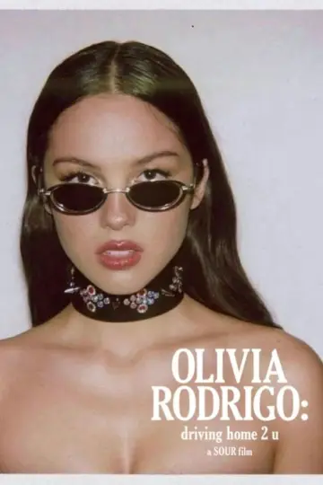 Poster to the movie "OLIVIA RODRIGO: driving home 2 u (a SOUR film)" #1032010