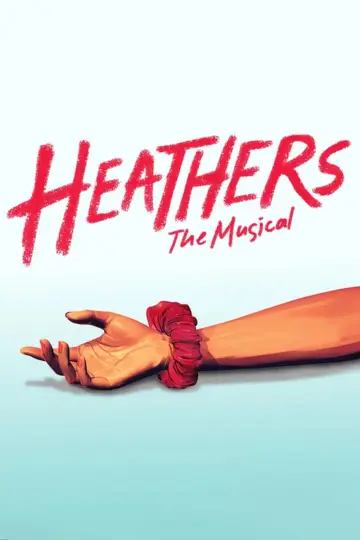 Poster to the movie "Heathers: The Musical" #1062576