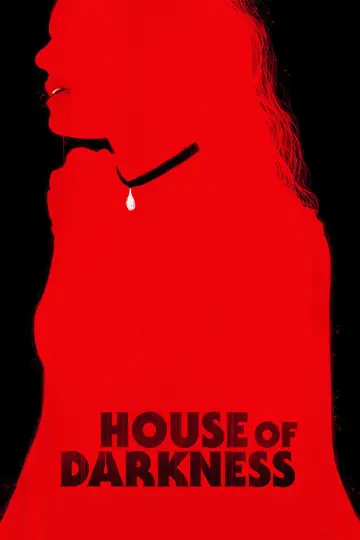 Poster to the movie "House of Darkness" #1029627