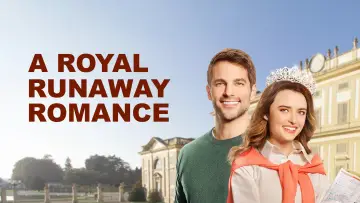 Backdrop to the movie "A Royal Runaway Romance" #1049526