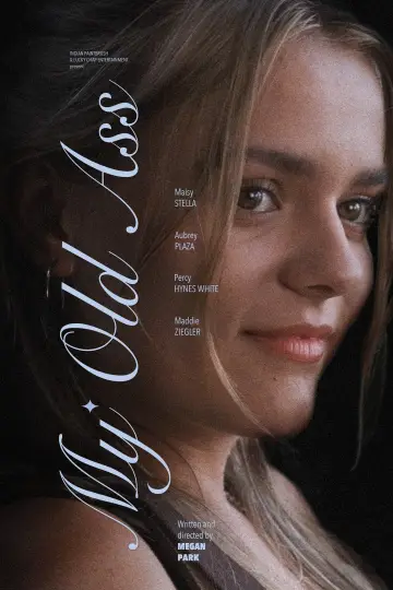 Poster to the movie "My Old Ass" #619550