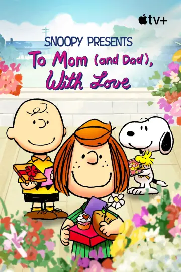 Poster to the movie "Snoopy Presents: To Mom (and Dad), with Love" #1003640