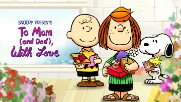 Backdrop to the movie "Snoopy Presents: To Mom (and Dad), with Love" #313361
