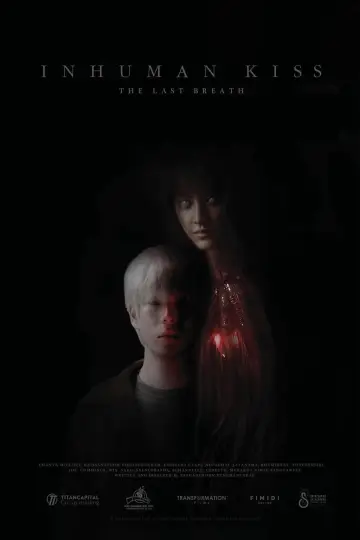 Poster to the movie "Inhuman Kiss: The Last Breath" #1138363