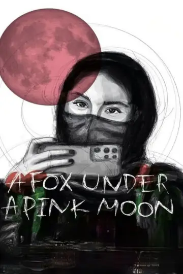 Poster to the movie "A Fox Under a Pink Moon" #691949