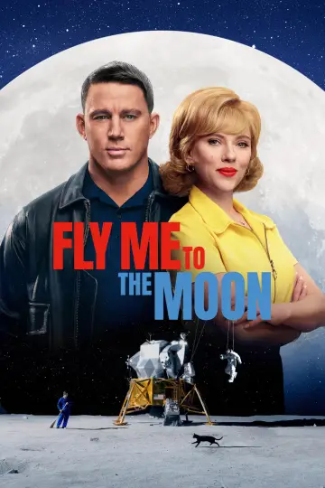 Poster to the movie "Fly Me to the Moon" #581261