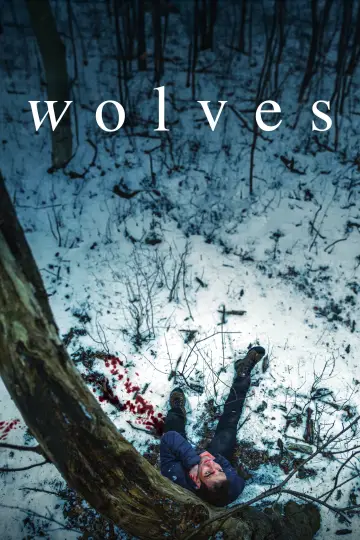 Poster to the movie "Wolves" #1006401