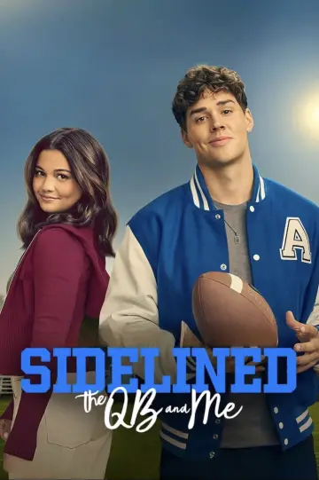 Poster to the movie "Sidelined: The QB and Me" #516996