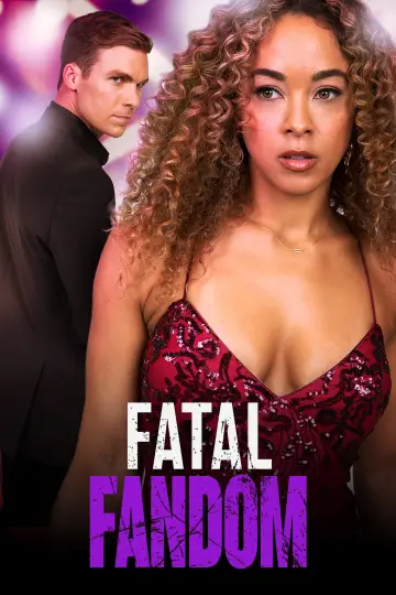 Poster to the movie "Fatal Fandom" #974137