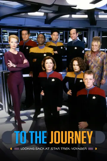 Poster to the movie "To the Journey: Looking Back at Star Trek: Voyager" #1203659