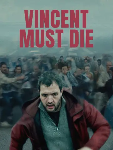Poster to the movie "Vincent Must Die" #758178