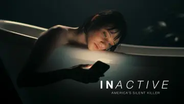 Backdrop to the movie "INactive, Americaʼs Silent Killer" #885662
