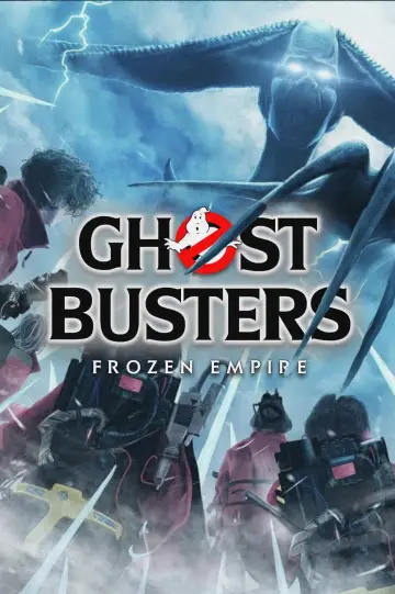 Poster to the movie "Ghostbusters: Frozen Empire" #574411