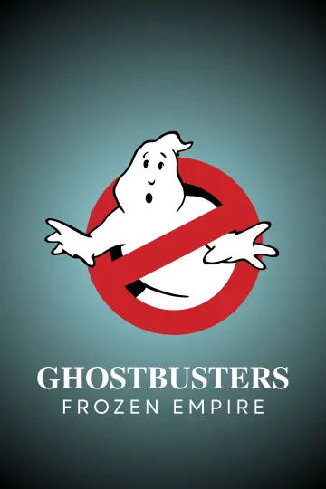 Poster to the movie "Ghostbusters: Frozen Empire" #574585