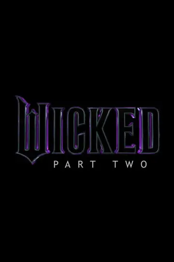 Poster to the movie "Wicked Part Two" #515928