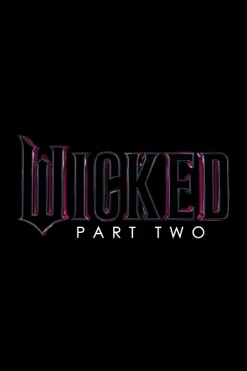 Poster to the movie "Wicked Part Two" #515930