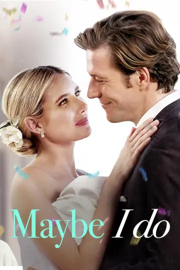 Maybe I Do poster