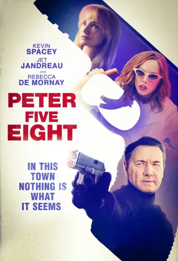 Poster to the movie "Peter Five Eight" #1040172