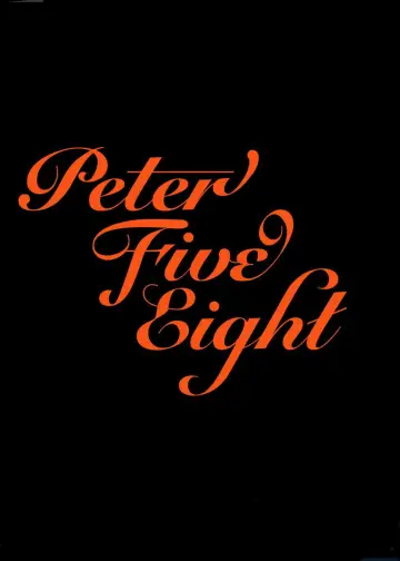 Poster to the movie "Peter Five Eight" #1040175