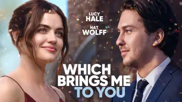 Backdrop to the movie "Which Brings Me to You" #763440