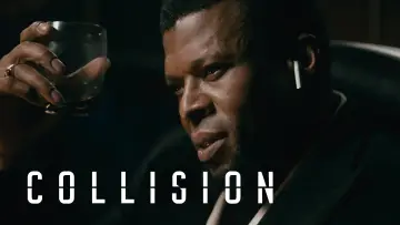 Backdrop to the movie "Collision" #644720