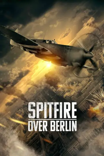 Poster to the movie "Spitfire Over Berlin" #1095709