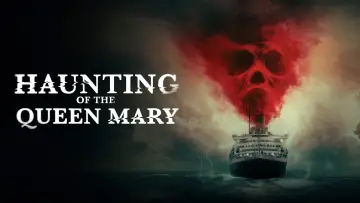 Backdrop to the movie "Haunting of the Queen Mary" #758639