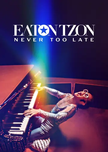 Poster to the movie "Elton John: Never Too Late" #792397