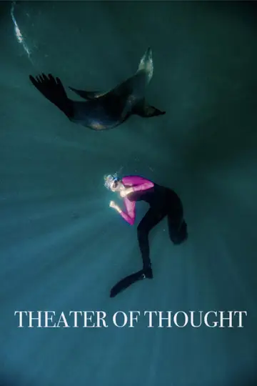 Poster to the movie "Theater of Thought" #784596