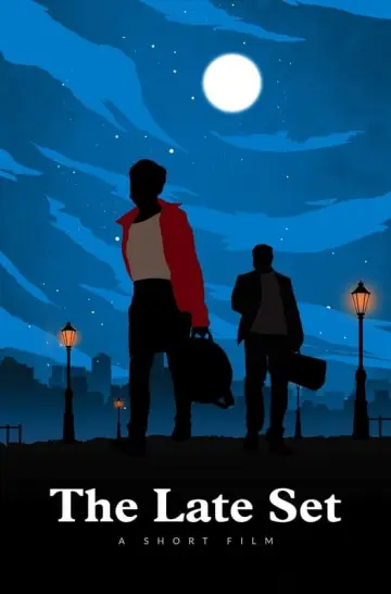 The Late Set poster