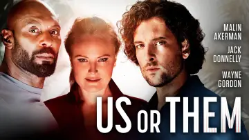 Backdrop to the movie "Us or Them" #1017331