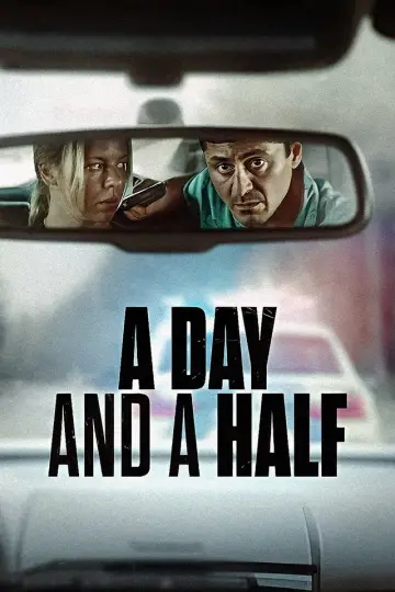 Poster to the movie "A Day and a Half" #1026241