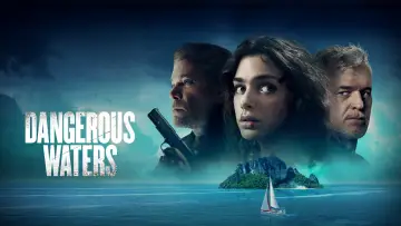 Backdrop to the movie "Dangerous Waters" #940778