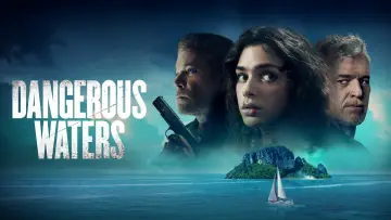 Backdrop to the movie "Dangerous Waters" #940780