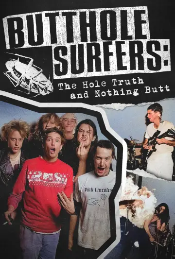 Poster to the movie "Butthole Surfers: The Hole Truth and Nothing Butt" #885620