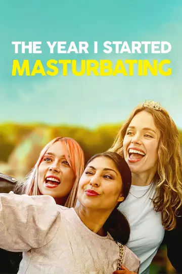 Poster to the movie "The Year I Started Masturbating" #1028701
